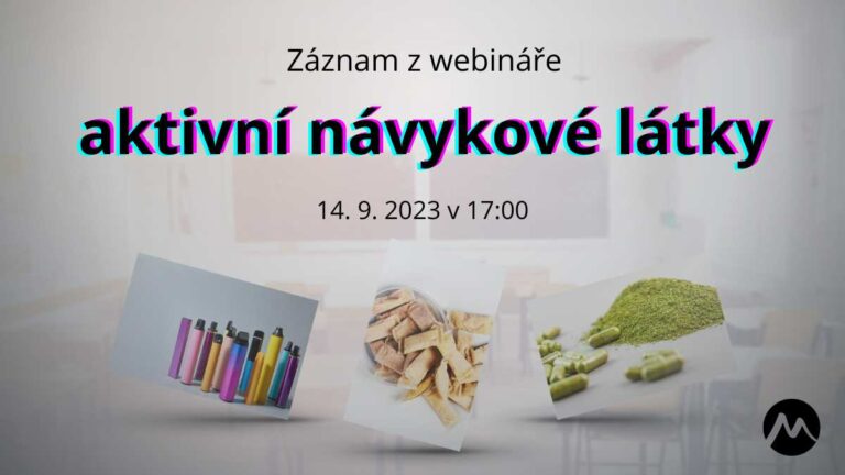 webinář - aktivní návykové látky MADIO