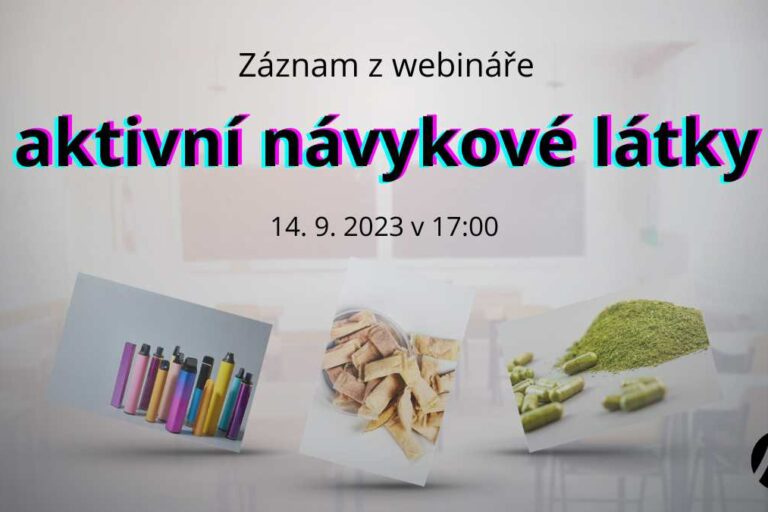 webinář - aktivní návykové látky MADIO